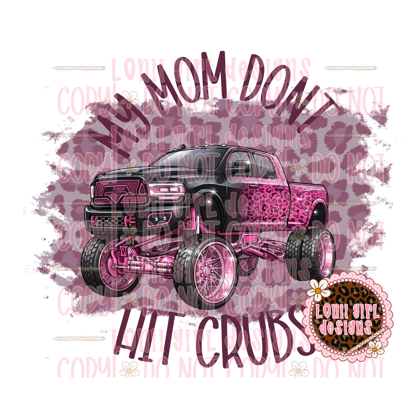 My mom don't hit Crubs